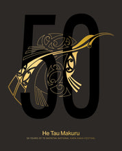 Load image into Gallery viewer, He Tau Makuru: 50 Years of Te Matatini National Kapa Haka Festival
